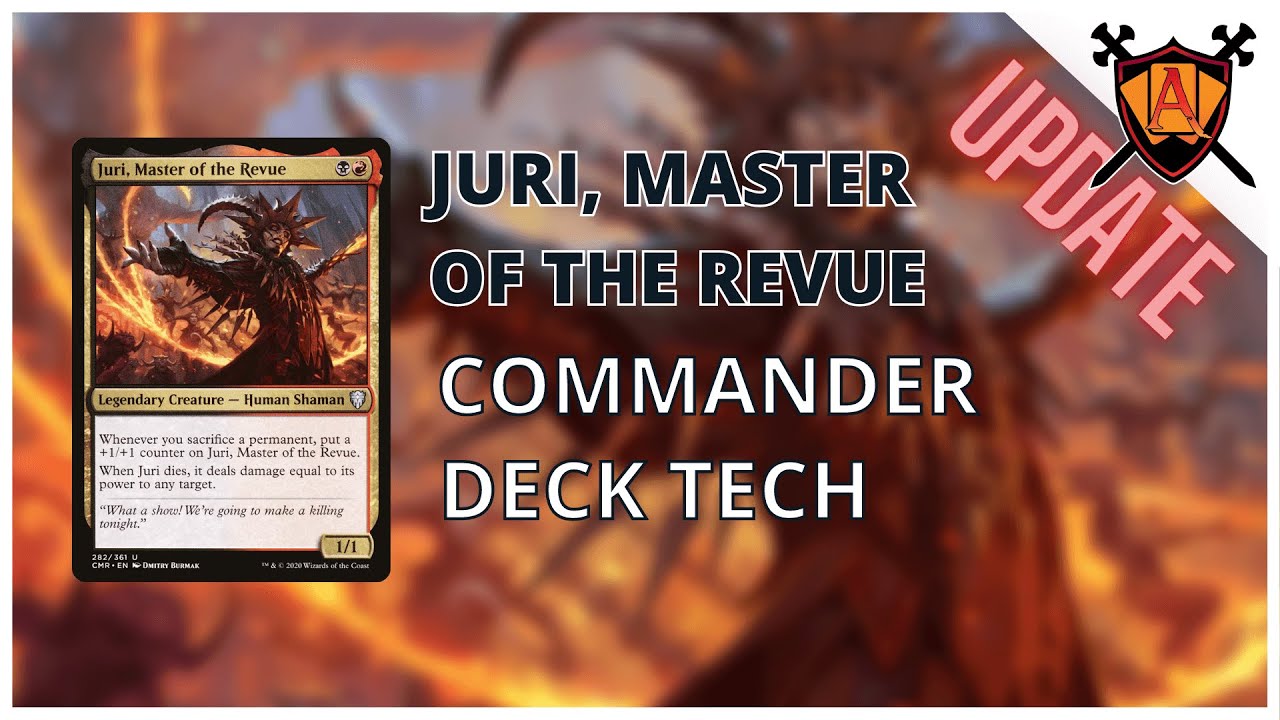 Juri, Master of the Revue UPDATE 2023 | EDH Deck Tech SACRIFICE
