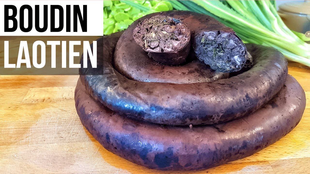 ไส้อั่วเลือด​แบบลาวๆ​ - Comment préparer le boudin laotien - How to make blood sausage