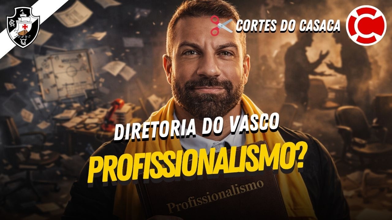 A DIRETORIA DO VASCO VENDE PROFISSIONALISMO E AGE COM APATIA E DESORGANIZAÇÃO