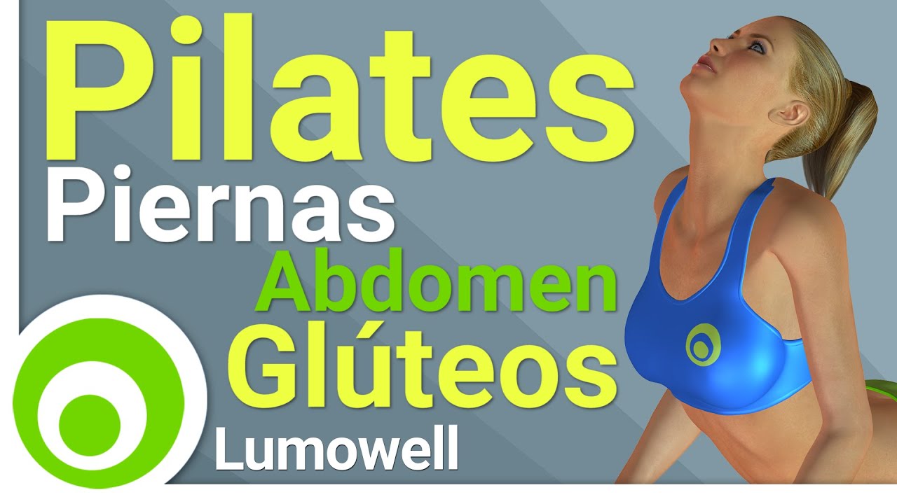 Pilates para Piernas, Abdomen y Glúteos - Ejercicios de Pilates en Casa