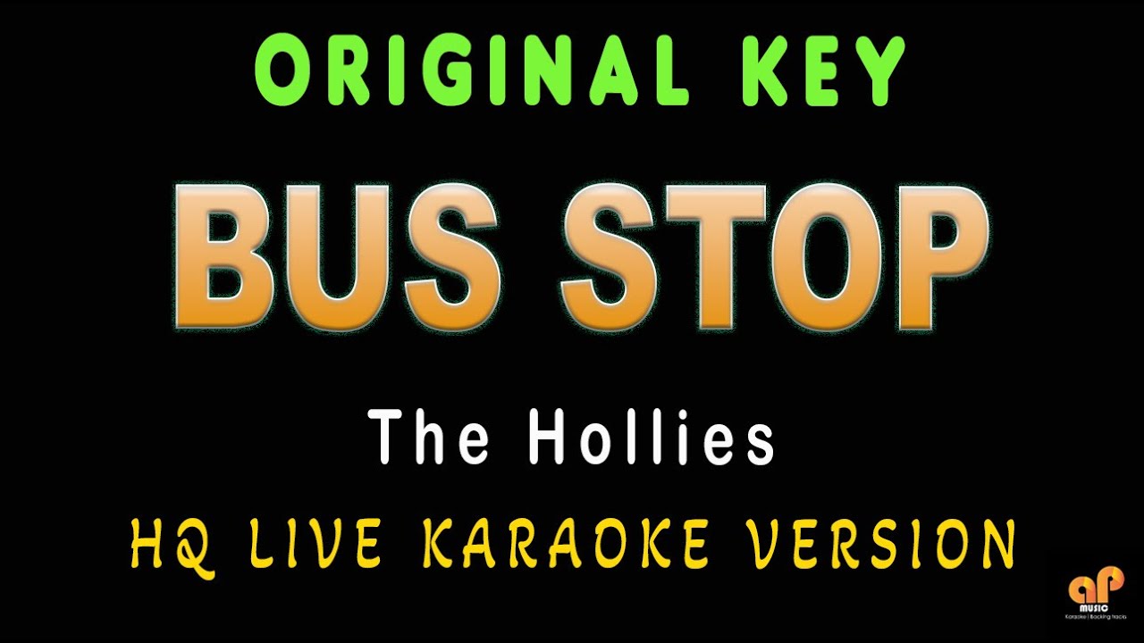 BUS STOP - The Hollies (HQ KARAOKE VERSION)