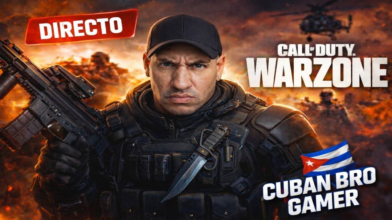 🔥 Hoy se suda en Warzone | Directo a fuego con Cuban Bro Gamer 🔥 - TRANSMISIÓN EN VERTICAL.