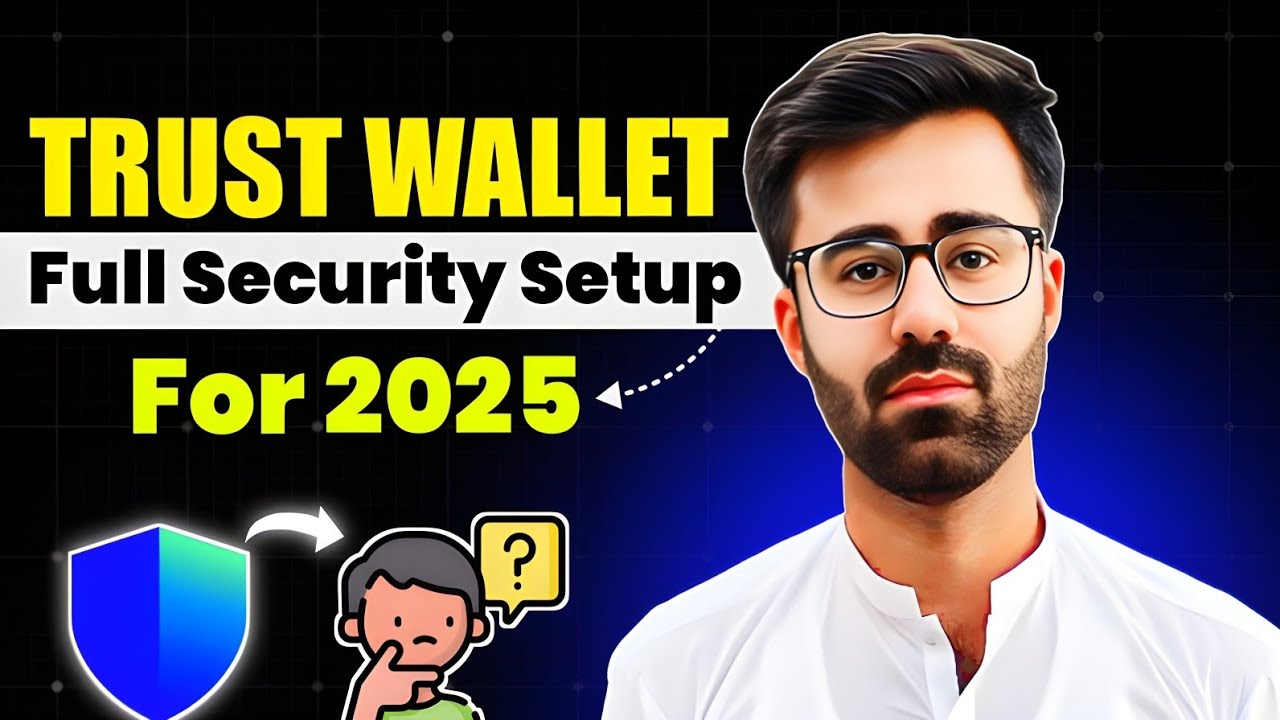 Trust Wallet Security Settings You Must Enable in 2025