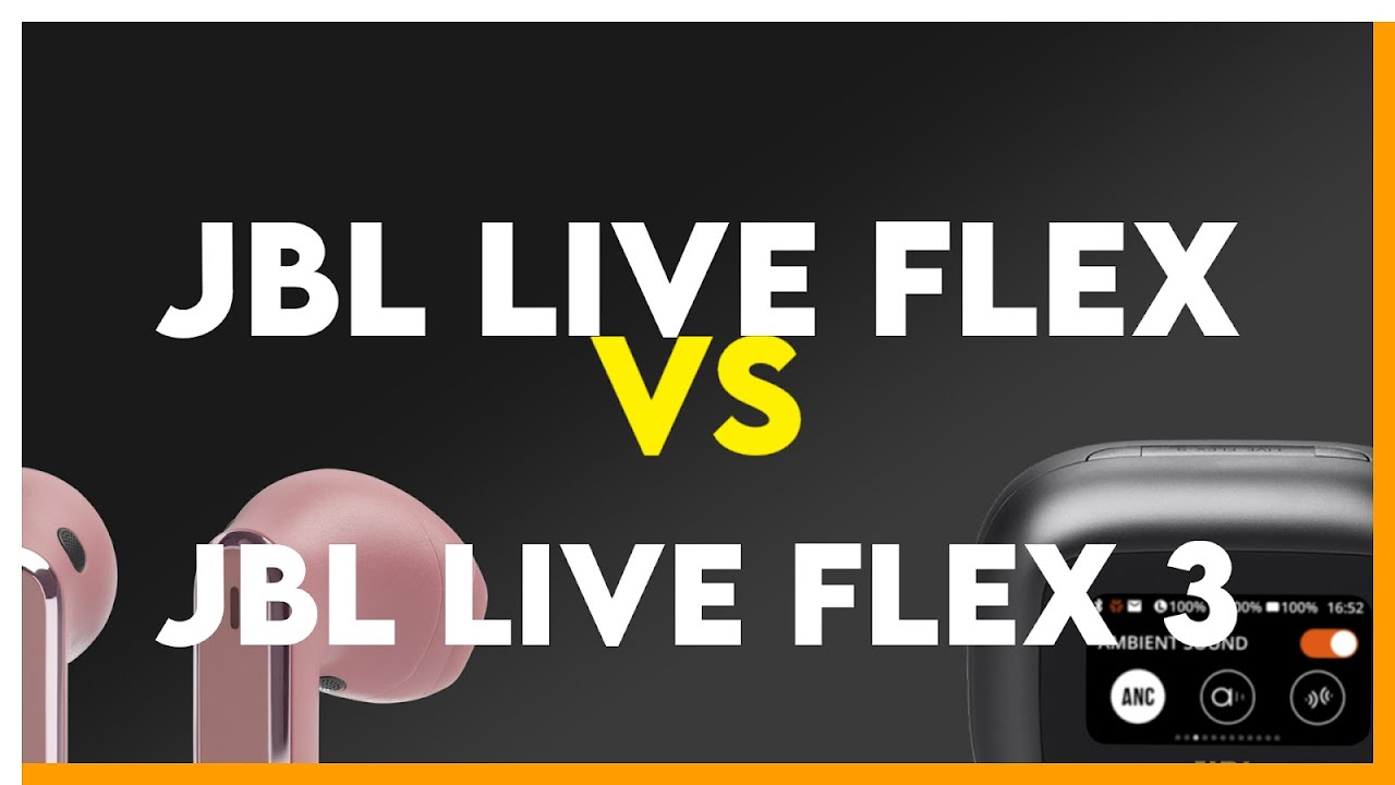JBL Live Flex vs JBL Live Flex 3 Comparison