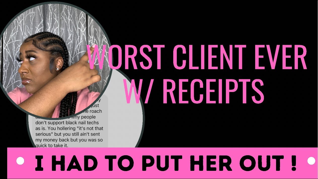 STORY TIME: NAIL TECH EDITION | MY WORST CLIENT EVER | SHE CRIED & I HAD TO PUT HER OUT!