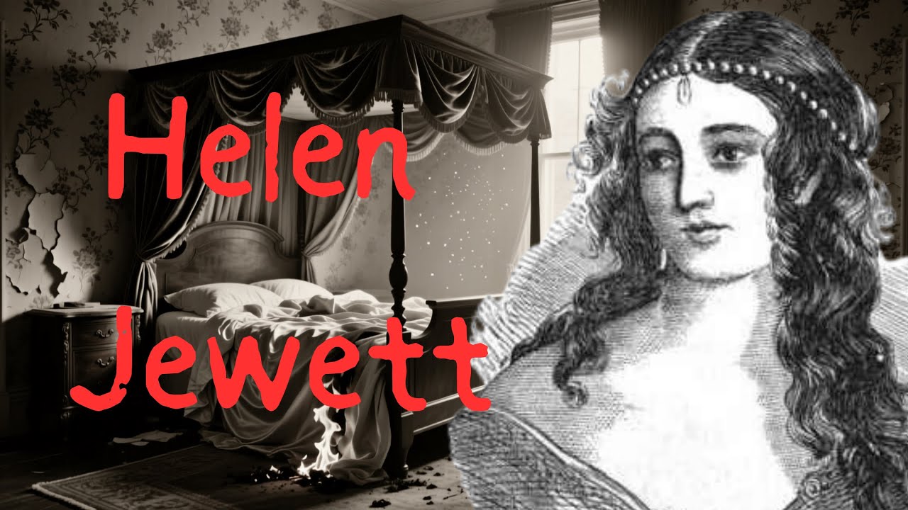 The Ruthless & Creepy Case of Helen Jewett (1836)