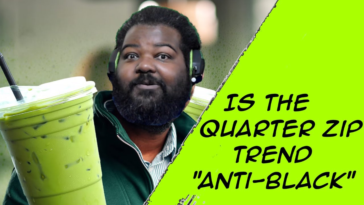 Why Everyone is Arguing Over Quarter-Zips & Matcha 🍵 and Respectability Politics