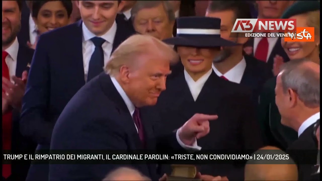 TRUMP E IL RIMPATRIO DEI MIGRANTI, IL CARDINALE PAROLIN: «TRISTE, NON CONDIVIDIAMO» | 24/01/2025