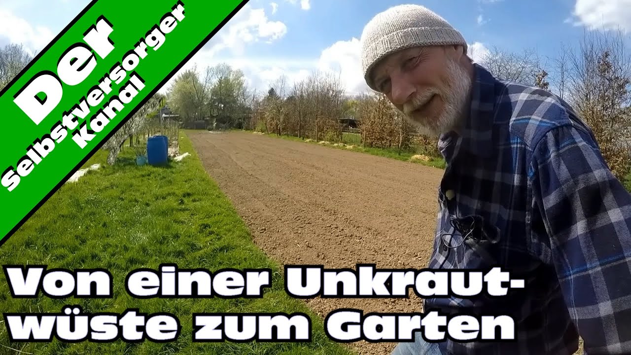 Von der Unkrautwüste zum Garten