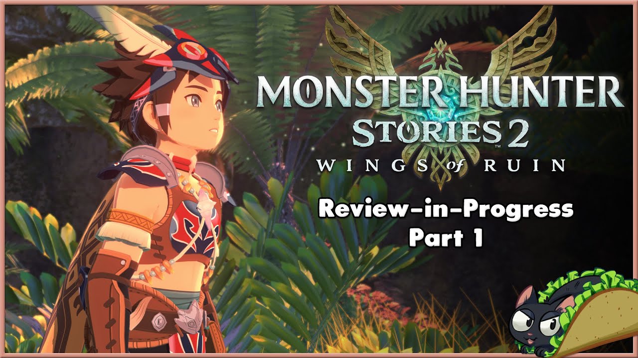 Monster Hunter Stories 2 Wings of Ruin | Review in Progress | Part 1