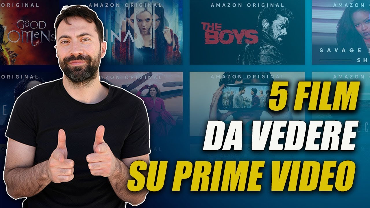 5 FILM DA VEDERE SU PRIME VIDEO