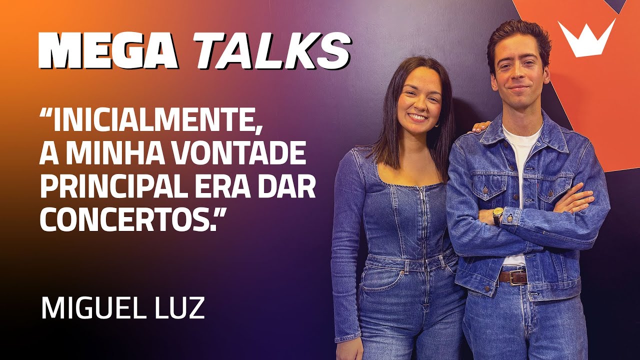 Mega Talks #12 Miguel Luz