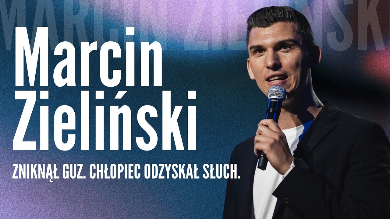 Zobaczyłem, jak Jezus uzdrawia. | Marcin Zieliński