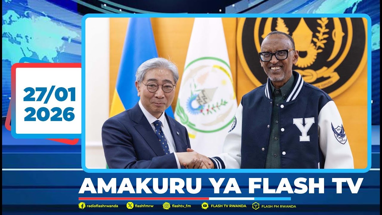 AMAKURU ARAMBUYE YA FLASH TV YO KUWA 27.01.2026