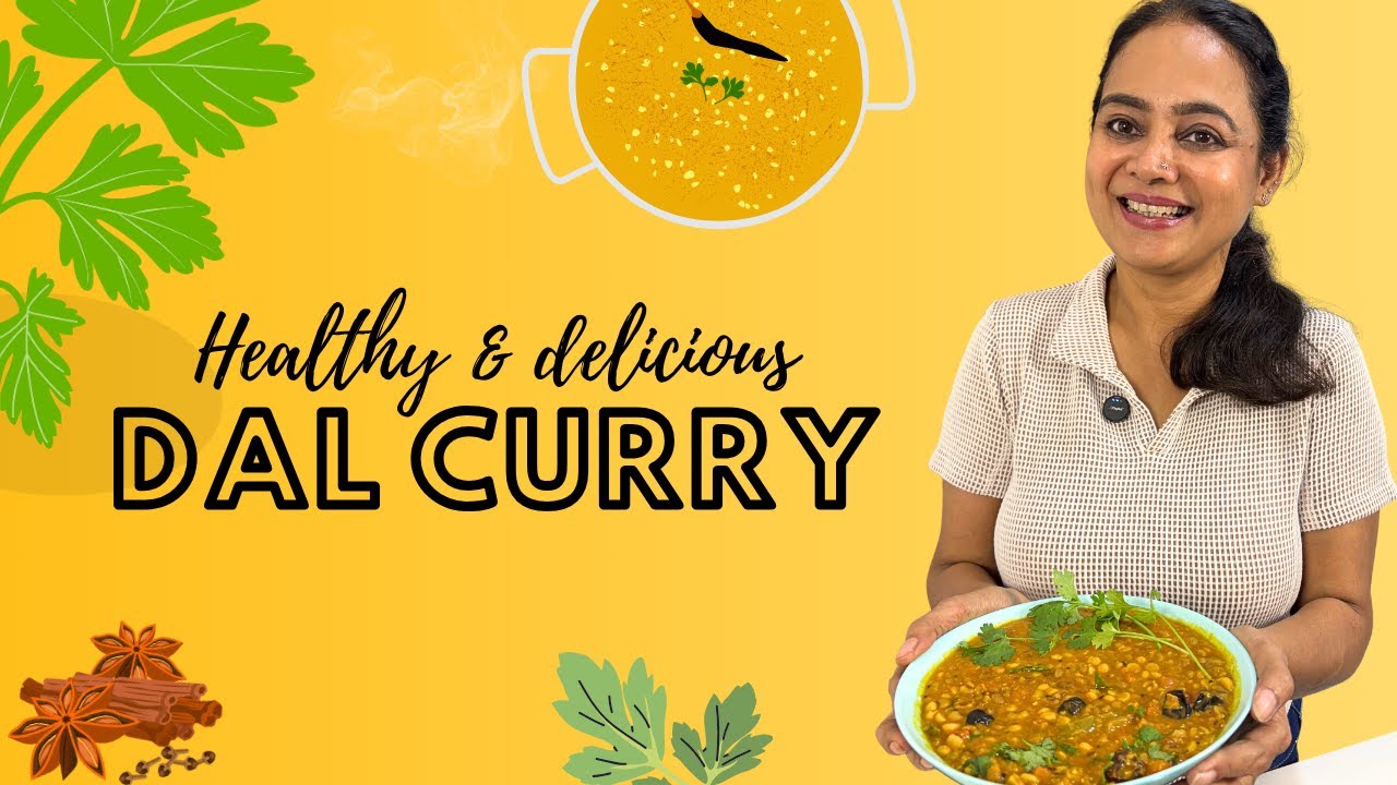 Best DAL CURRY | healthy and delicious by Reena Basheer | #dalcurry #dal #quickmeals #healthyrecipes