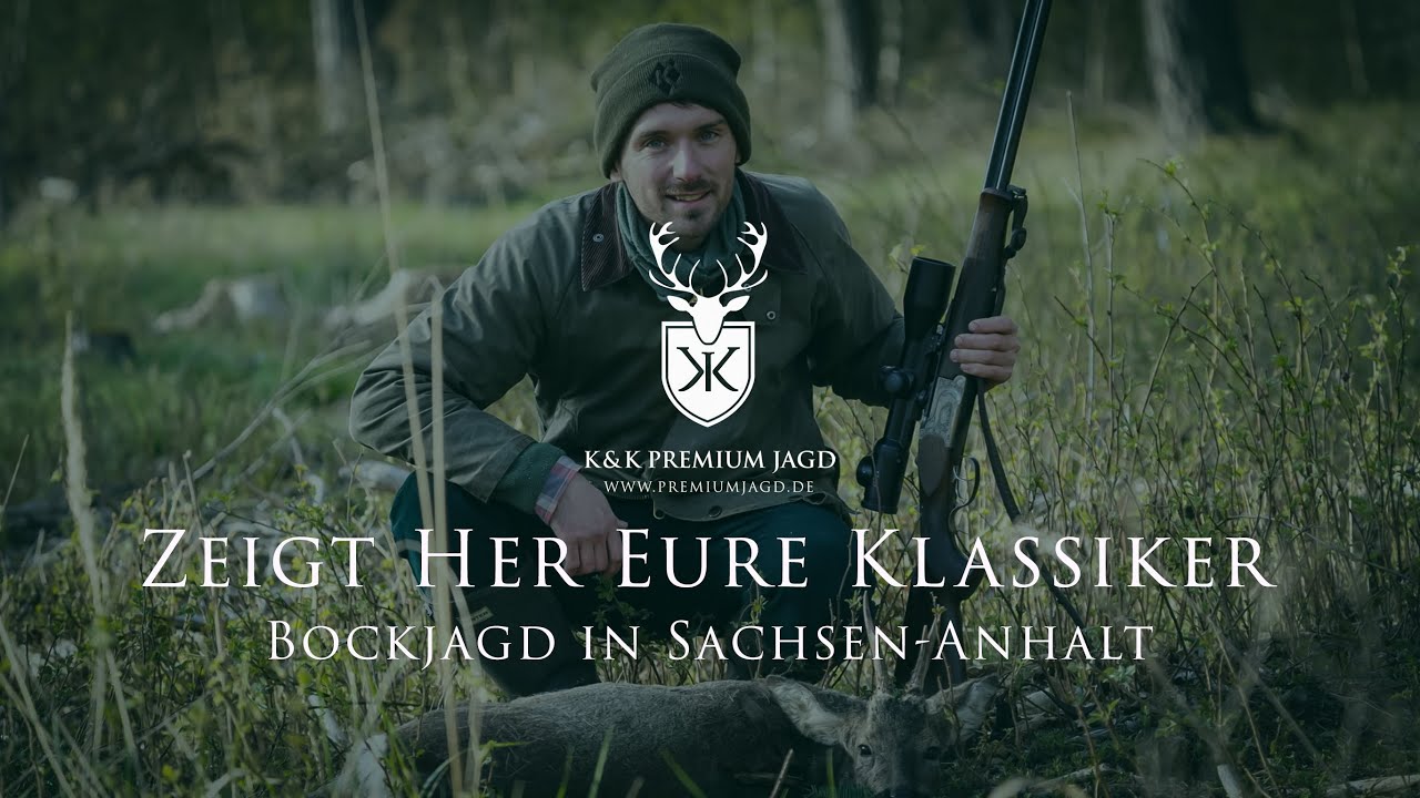 Zeigt her eure Klassiker Bockjagd Sachsen-Anhalt - Klassische Büchsen für die Jagd auf den Bock
