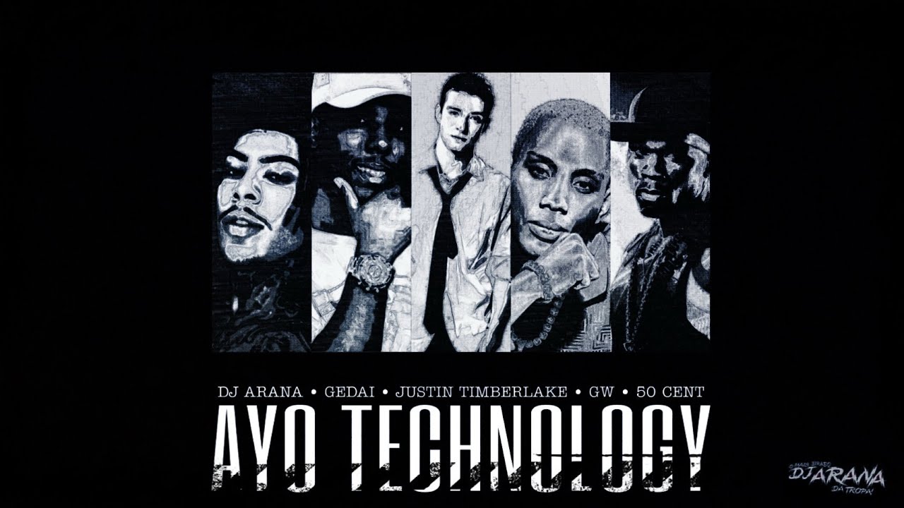 AYO TECHNOLOGY ( REMIX ) - GEDAI , JUSTIN TIMBERLAKE , GW , 50 CENT - DJ ARANA