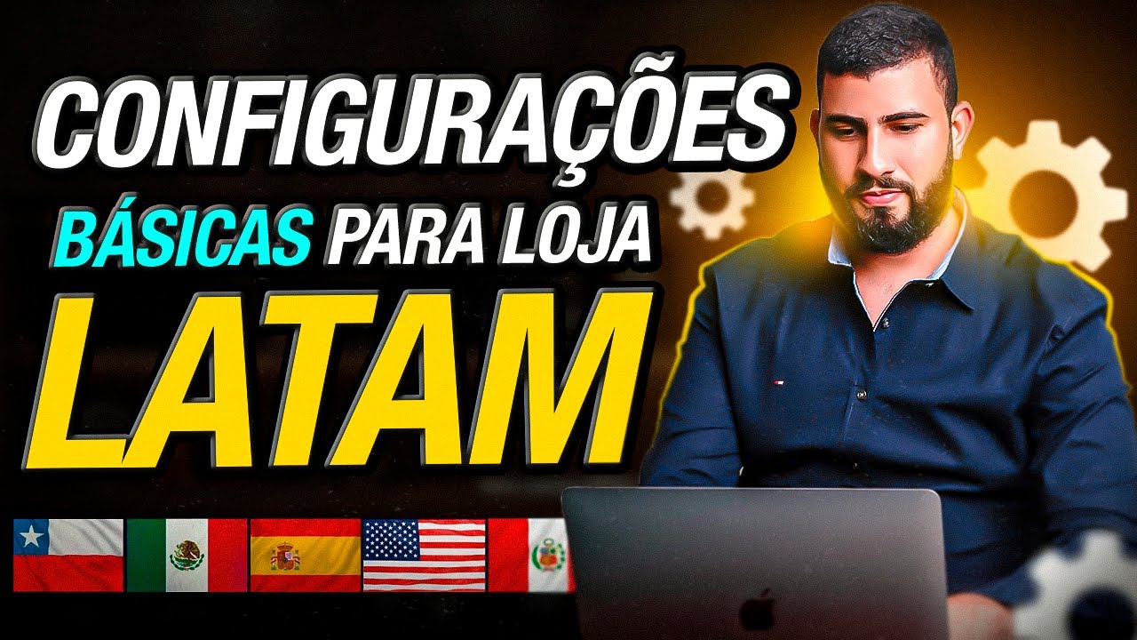 Guia Completo: Configurando Sua Loja Shopify para Dropshipping na Am&eacute;rica Latina