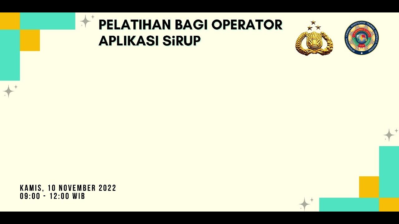 Pelatihan Aplikasi SiRUP bagi Admin & Operator Pelaku Pengadaan di Lingkungan Polri
