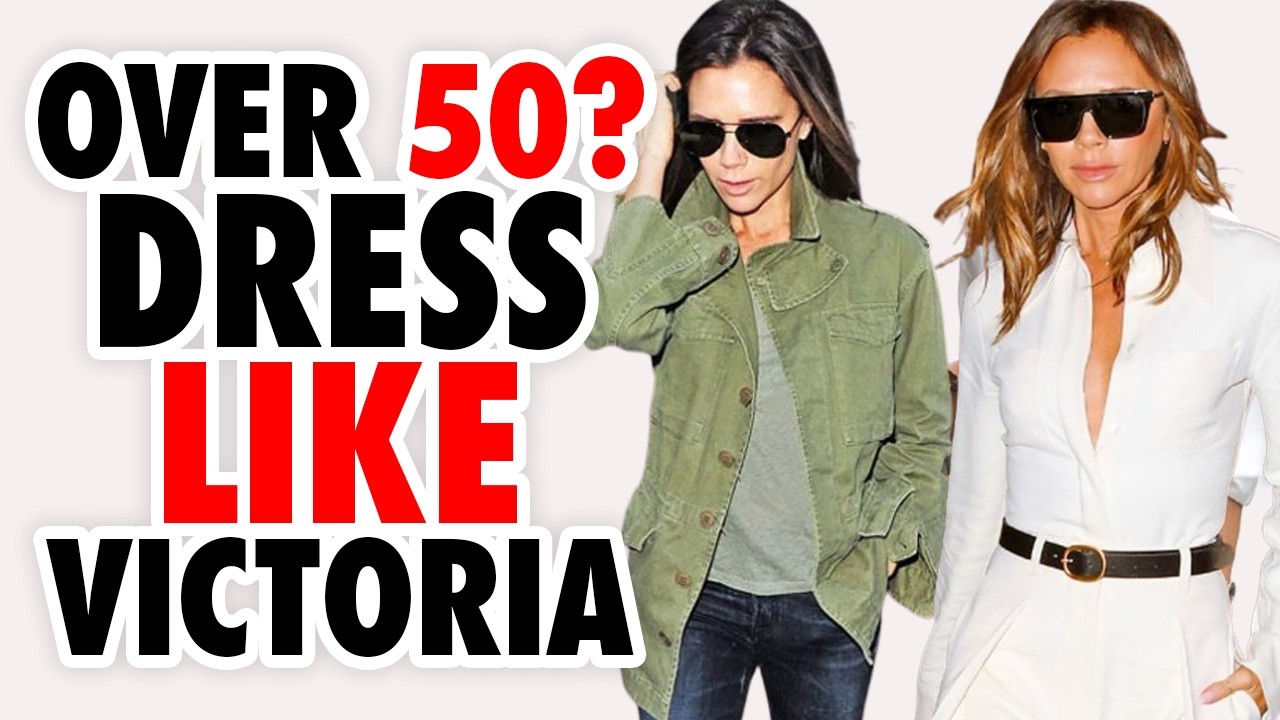 How to DRESS Like Victoria Beckham After 50 (Style Guide)