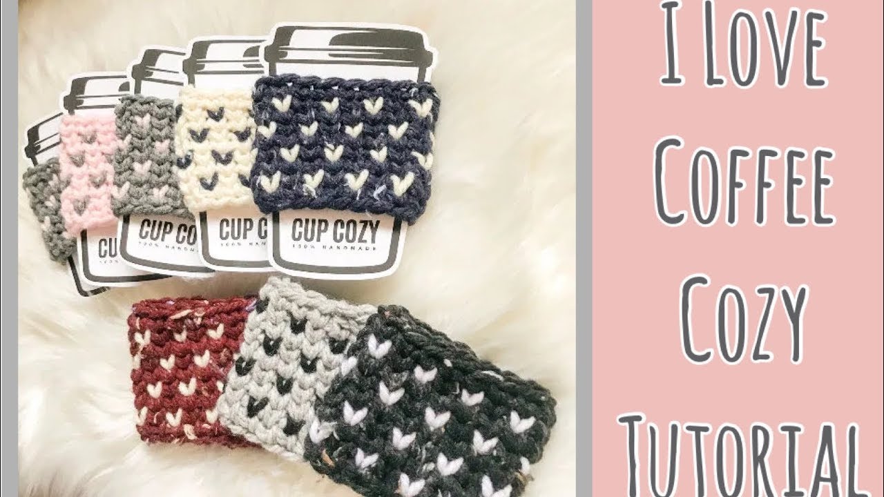 I Love Coffee Cozy Tutorial | Pattern By Holley-Shae | Gracefully Unraveled
