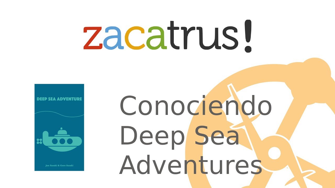 Conociendo Deep Sea Adventure