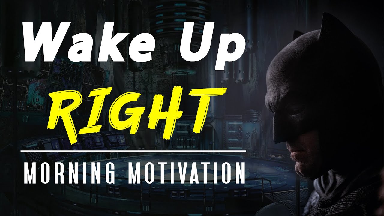 Wake Up With Batman | Batman Motivation