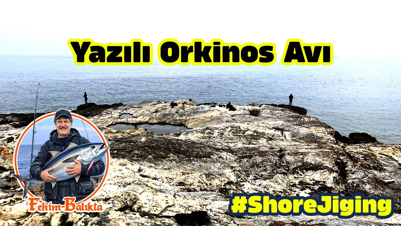 Özdere Yazılı Orkinos Avı / Turkey Özdere Tuna Fishing Adventure #fishing #shorejigging