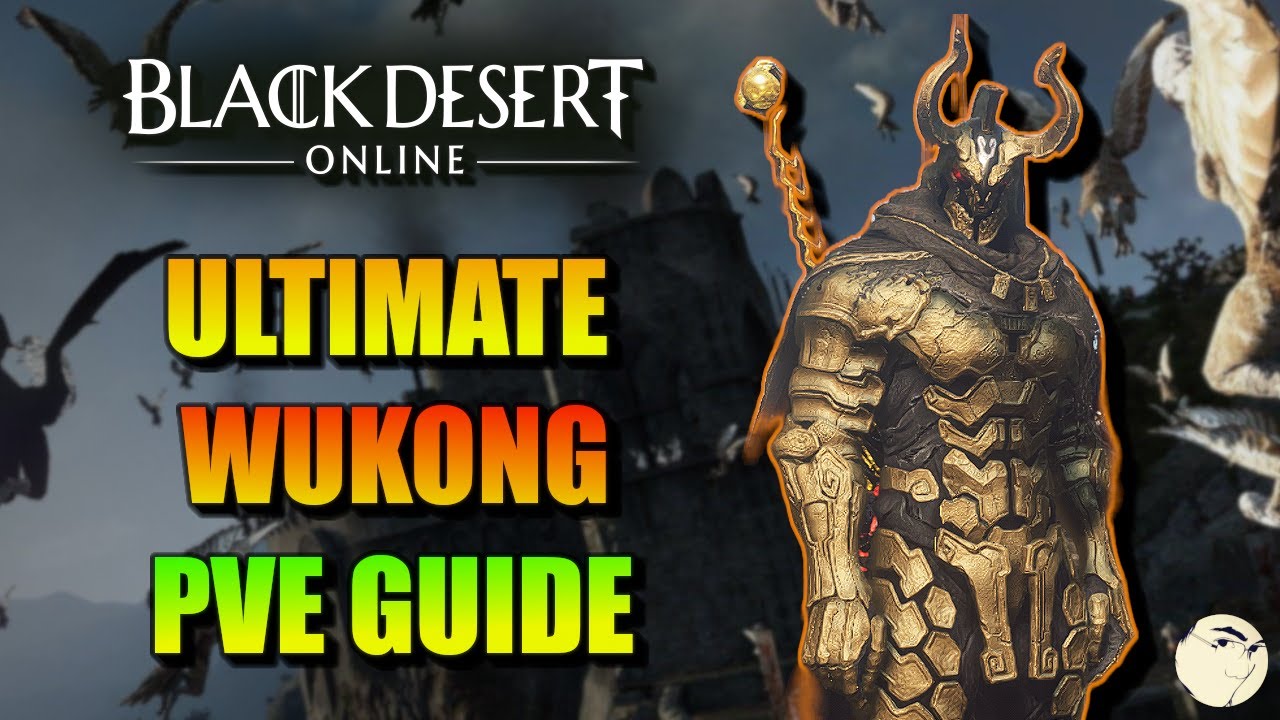 WUKONG S-Tier Grinder? Обновленное руководство по PvE для Wukong в Black Desert Online