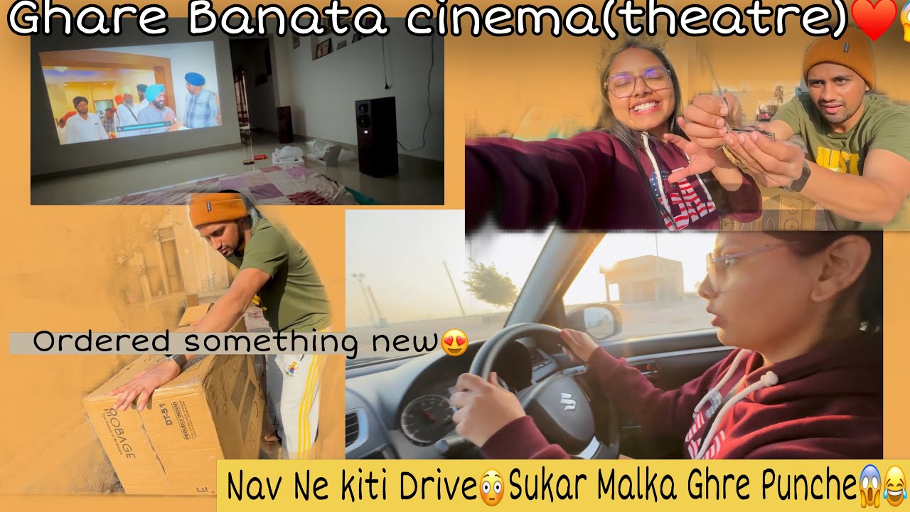 Nav di Driving 🥹 | Ghare Banta cinema😍 | Navhappy Bhullar