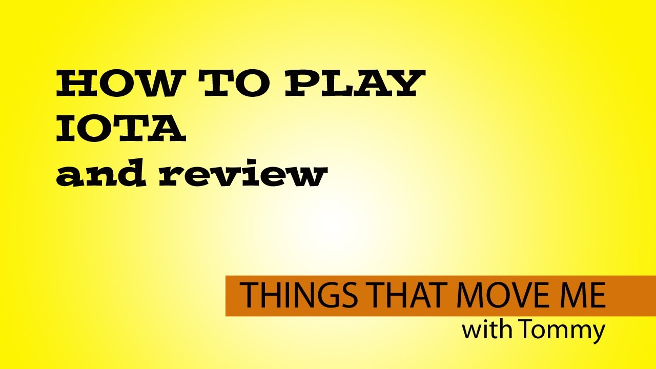 How to play Iota and review