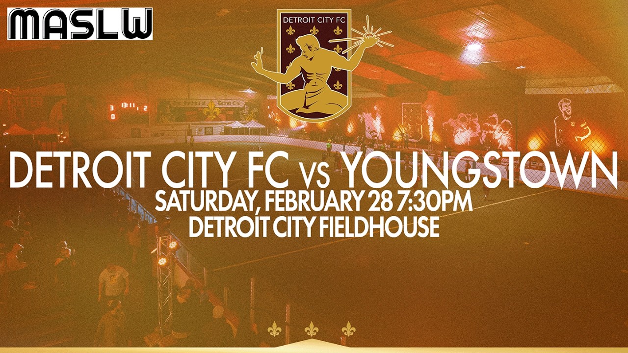 Detroit City FC vs. Youngstown Nighthawks (MASL W League)