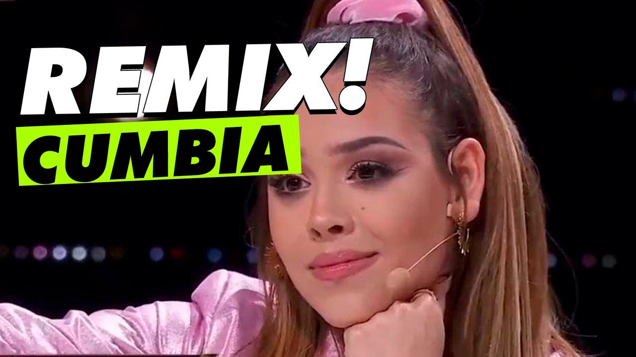 el remix de Danna Paola en cumbia :o