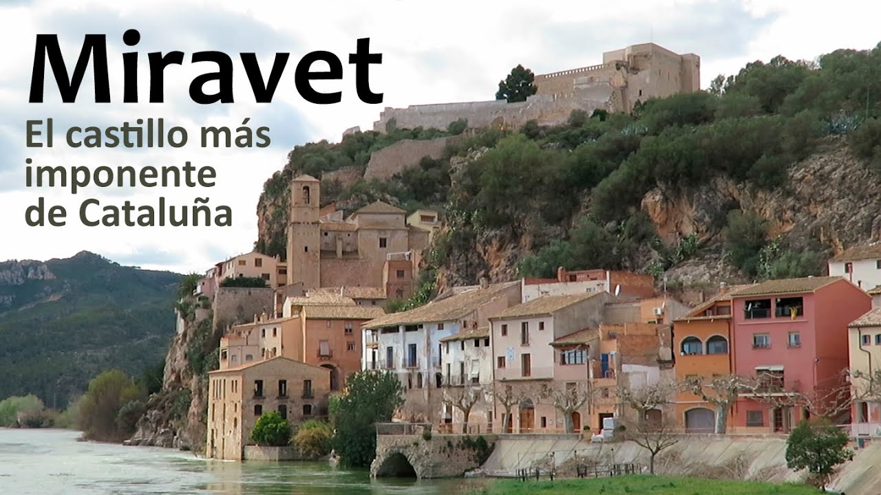 Miravet, el castillo más imponente de Cataluña