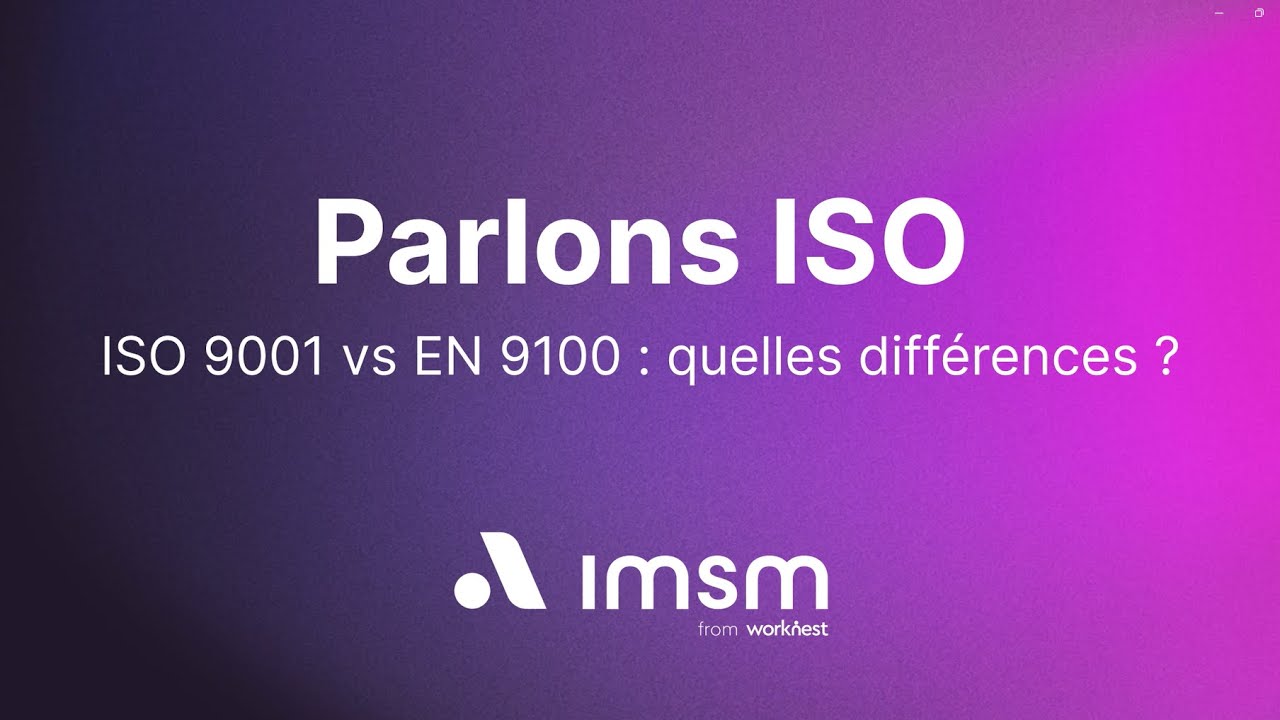 Parlons ISO – ISO 9001 vs EN 9100 : quelles différences ? | IMSM