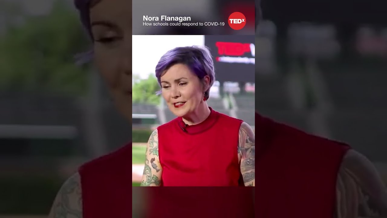 Nora Flanagan - How schools could respond to COVID-19 #shorts #tedx #school #education