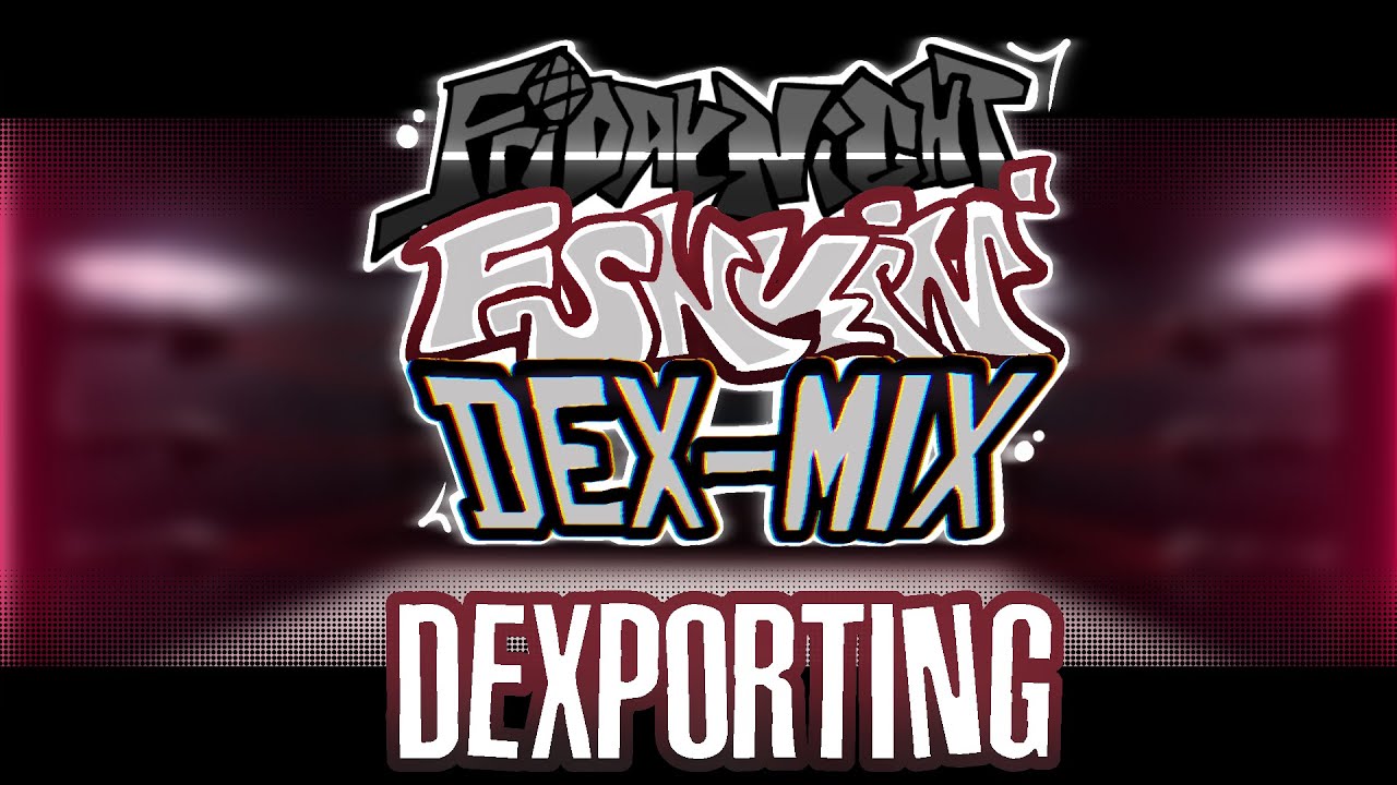 DEXPORTING - FNF': DEX-MIX (OST)