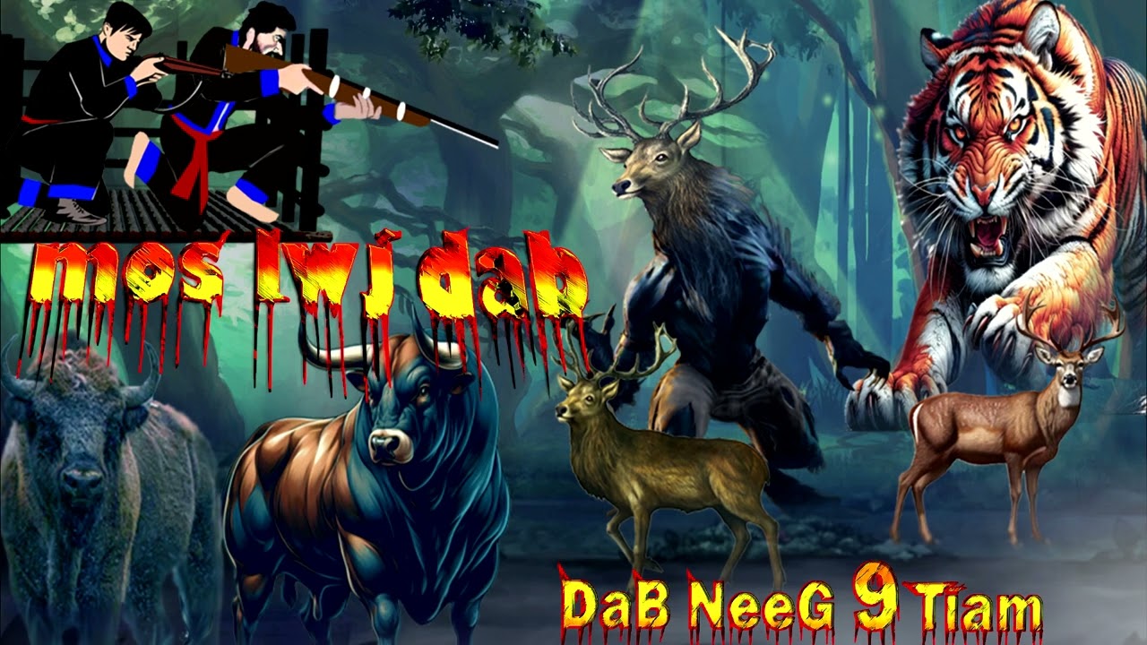 dab neeg kwv tij npawg tua mos lwj dab txaus ntshai heev