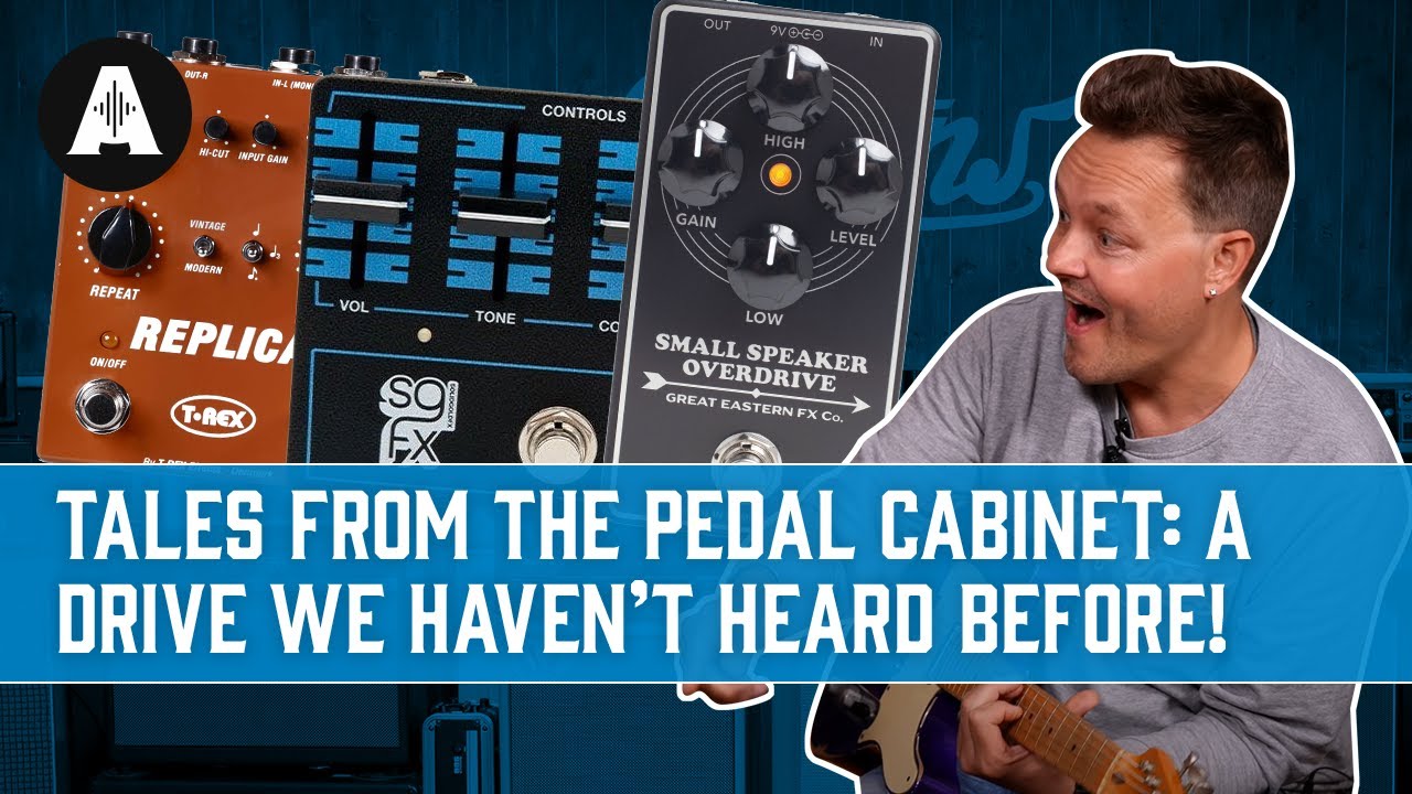 Tales from the Andertons Pedal Cabinet | Episode 12 - Great Eastern FX Co, JHS & More!