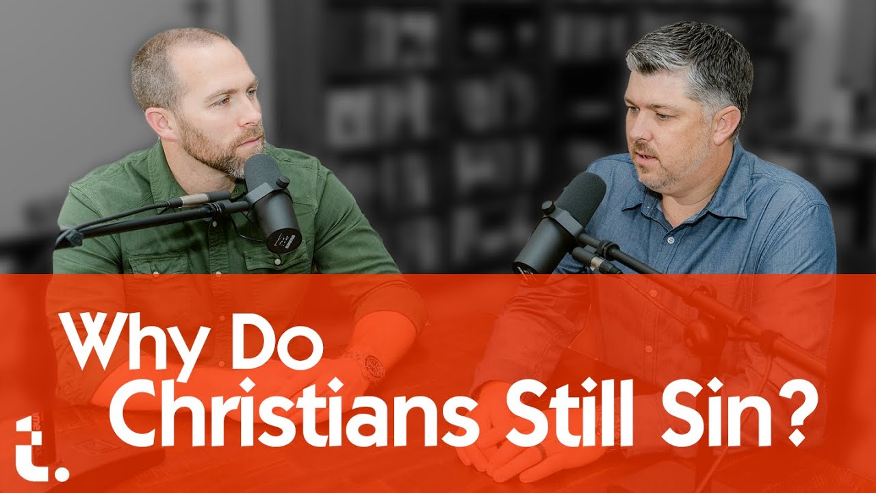 Why Do Christians Still Sin? | Theocast Clips