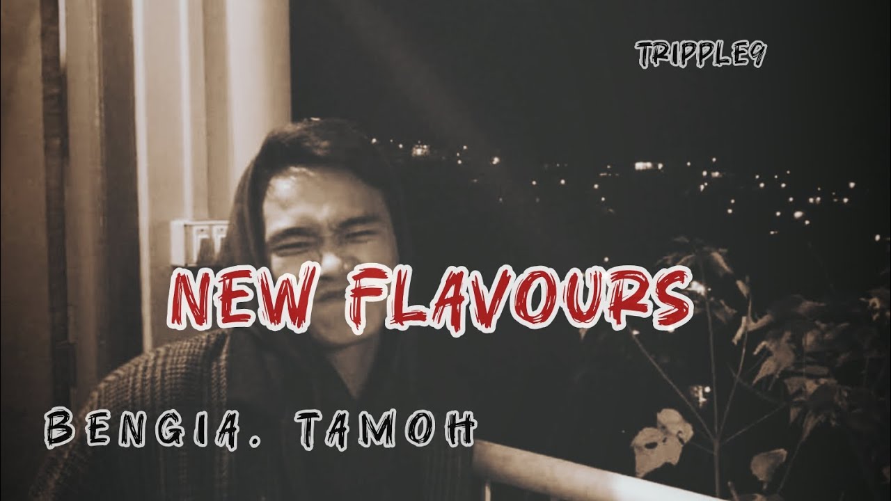 BENGIA TAMOH || New flavours || 2026 (@bomtobogo999 ) 