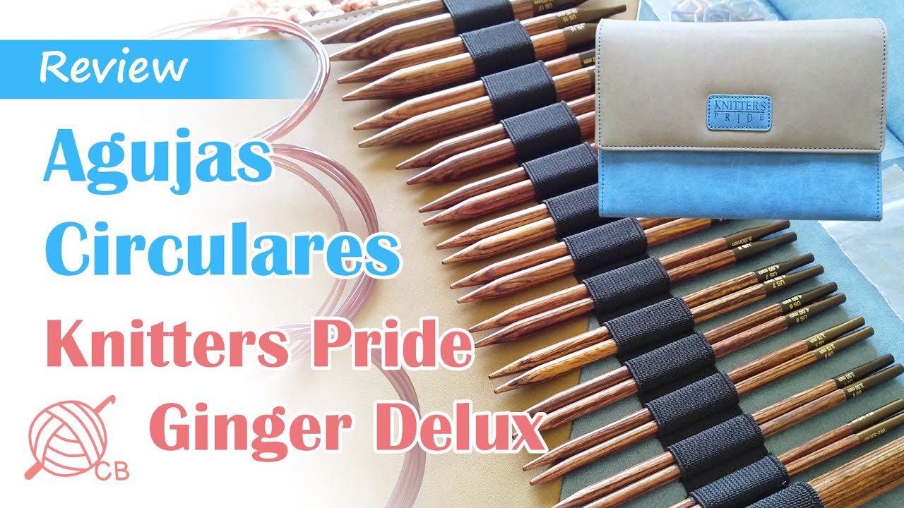 Knitters Pride Ginger Deluxe Interchangeable Needles Set Review - Agujas Intercambiables Knitpro