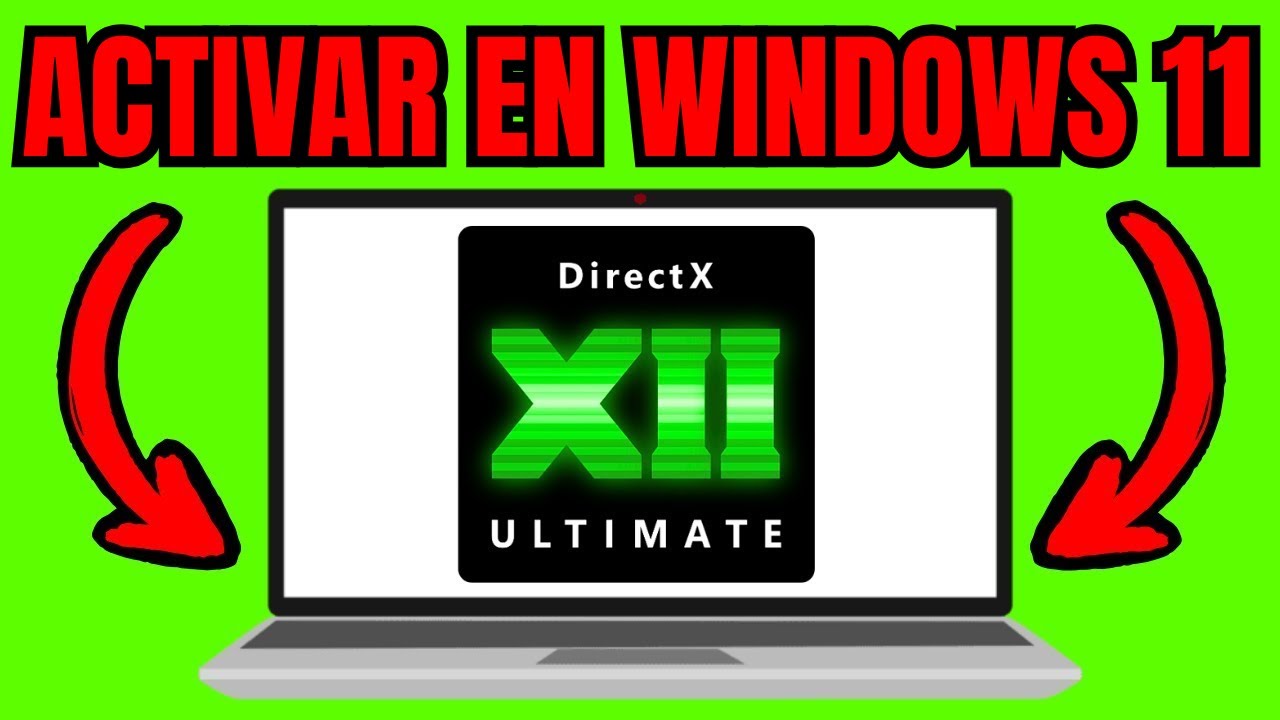 Como ACTIVAR DirectX 12 Ultimate En Windows 11 (GUÍA COMPLETA) 2025