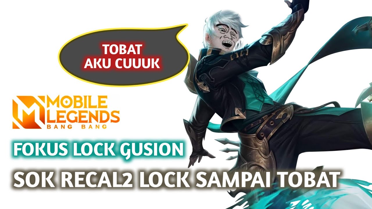 Lock Gusion Sok Keras, Recal2 Lock Sampai Tobat