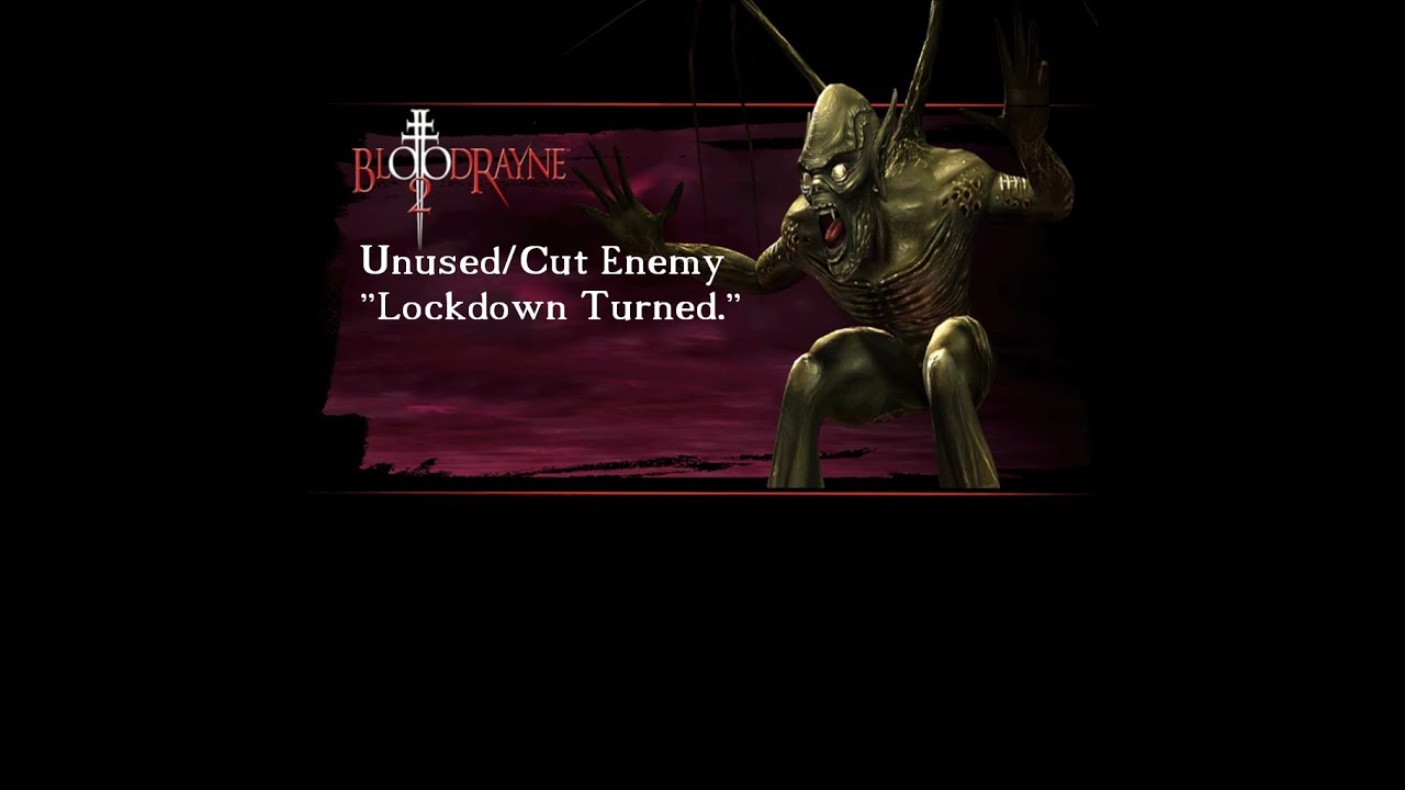 BloodRayne 2 - Cut Content/Unused Enemy - 