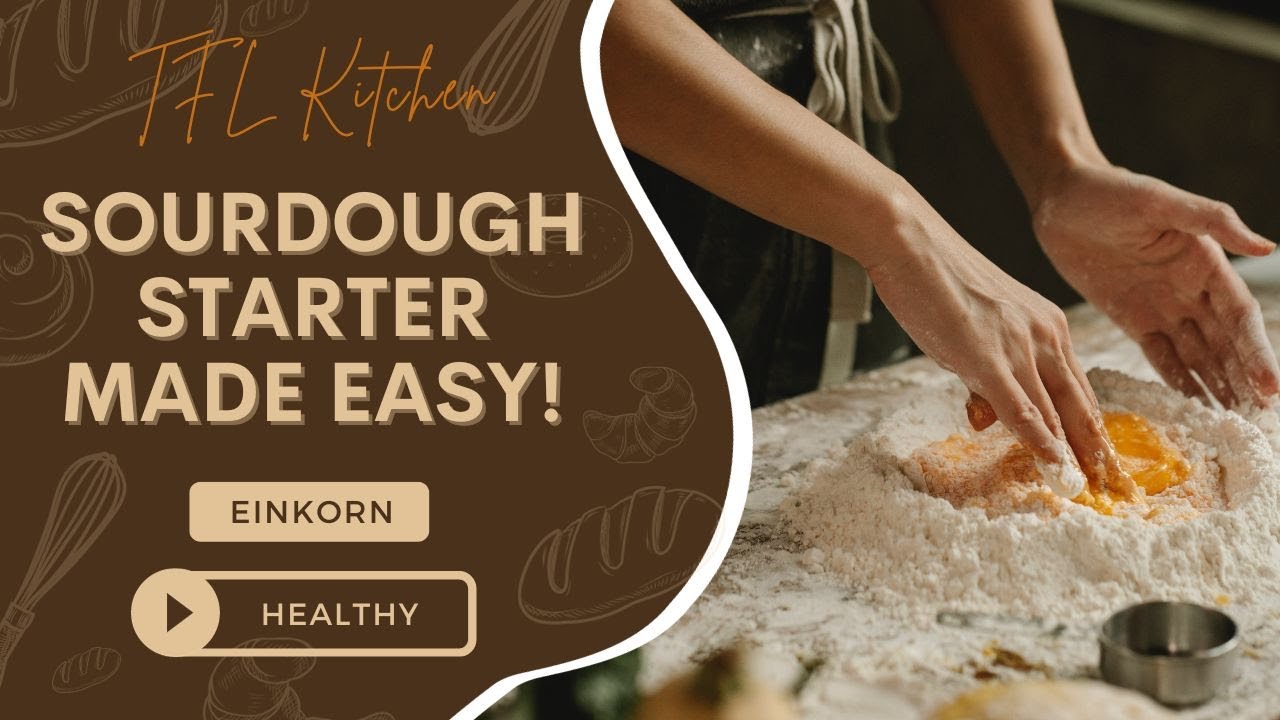 Einkorn Sourdough Starter