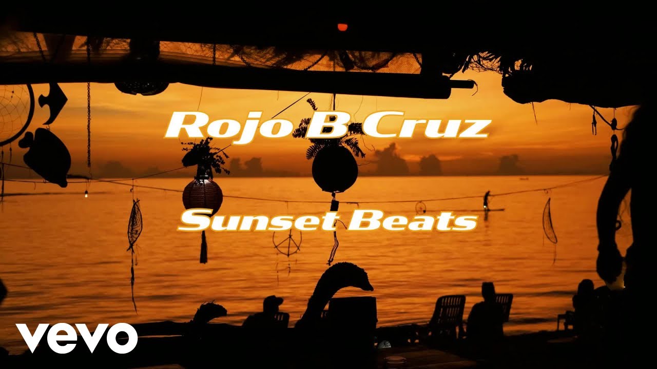 Rojo B Cruz - Sunset Beats