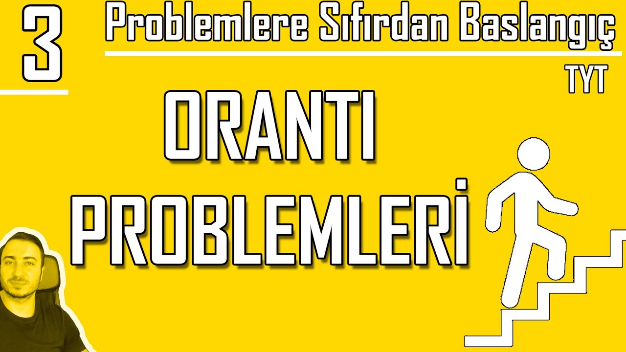 Orantı Problemleri 1| Sıfırdan Problemler Kampı 3. Video