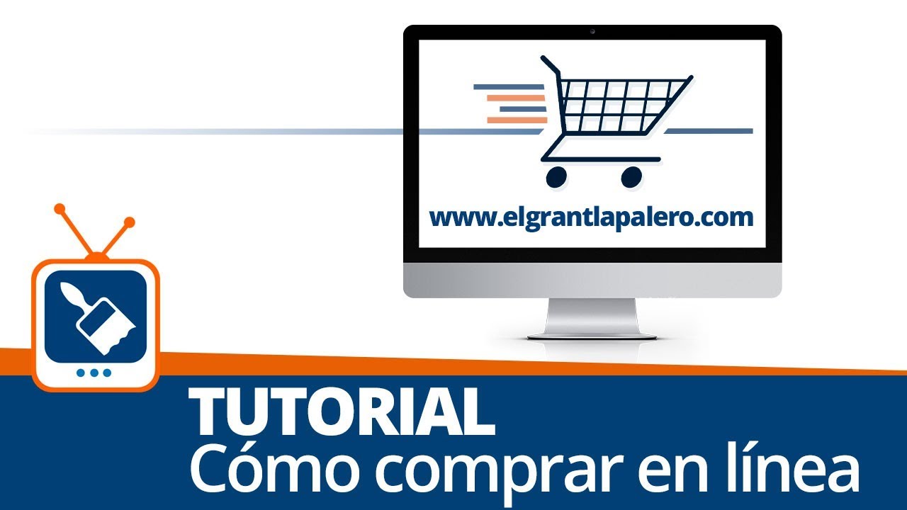 TUTORIAL: C&oacute;mo comprar en l&iacute;nea desde elgrantlapalero.com