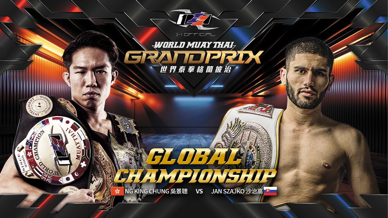 Ng King Chung (吳景聰) vs Jan Szajko (沙治高)   I-1 World Muaythai Grand Prix 2023